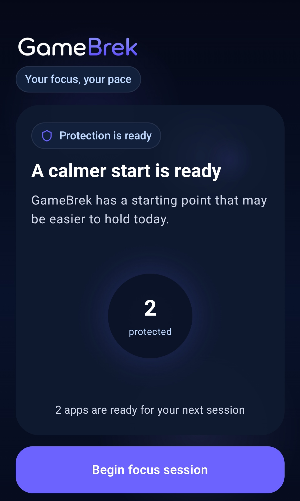 GameBrek home screen showing a calmer start and protected apps ready for a focus session